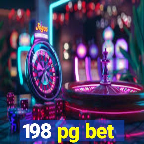 198 pg bet